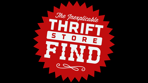 The Inexplicable Thrift Store Find (Gimmick and online instructions) by Phill Smith